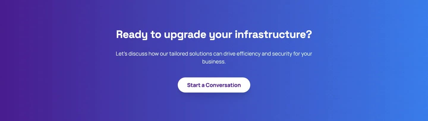Call to action band: Ready to upgrade your infrastructure?