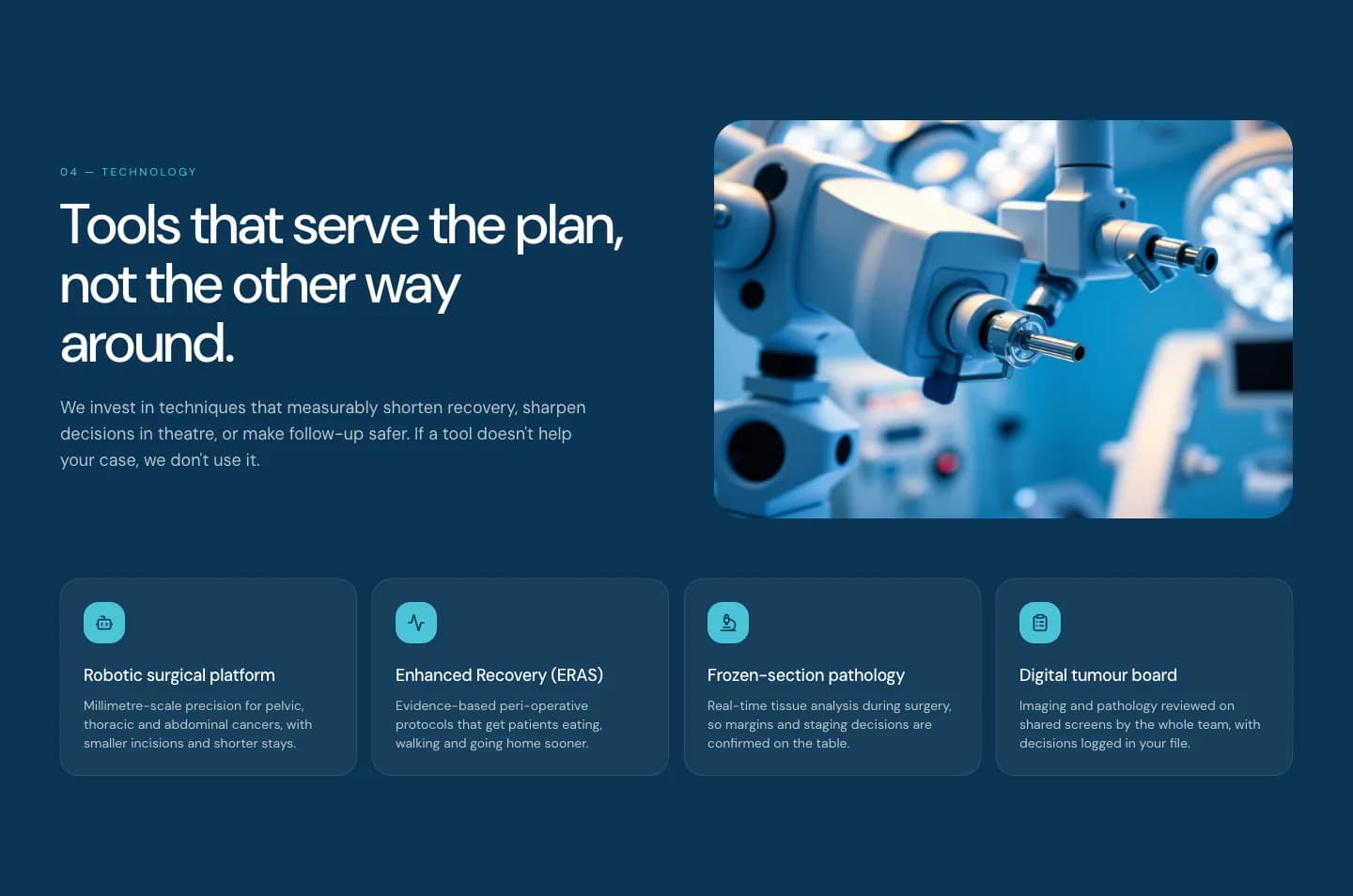 «Tools that serve the plan» (أدوات في خدمة الخطة): المنصة الجراحية الروبوتية، والتعافي المعزّز، وتحليل المقاطع المجمّدة، ومجلس الأورام الرقمي